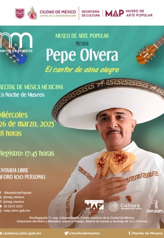 Pepe Olvera: El cantor del alma alegre